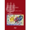 Orizzonti immaginativi possibili. La psicologia analitica dell'età evolutiva nel terzo millennio Orizzonti immaginativi possibili. La psicologia analitica dell'età evolutiva nel terzo millennio