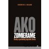 Ako zomierame Ako zomierame