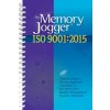 The Memory Jogger ISO 9001:2015: What Is It? How Do I Do It? Tools and Techniques to Achieve It (Jeremy Hazel,Jose Dominguez,Jim Collins)(Brožovaná) The Memory Jogger ISO 9001:2015: What Is It? How Do I Do It? Tools and Techniques to Achieve It (Jeremy Hazel,Jose Dominguez,Jim Collins)(Brožovaná)