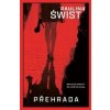 Přehrada - Paulina Świst Přehrada - Paulina Świst