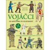 Vojáčci - Jakub Kolín, Pavel Kolín Vojáčci - Jakub Kolín, Pavel Kolín