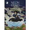 maree nere del cielo. Il Tensorato (Neon Yang)(Brožovaná) maree nere del cielo. Il Tensorato (Neon Yang)(Brožovaná)