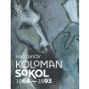 Koloman Sokol (Ivan Jančár) Koloman Sokol (Ivan Jančár)