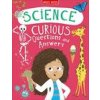 Science Curious Questions and Answers (Miles Kelly)(Pevná) Science Curious Questions and Answers (Miles Kelly)(Pevná)