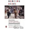 Dancing Bears - Witold Szablowski Dancing Bears - Witold Szablowski