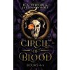 Circle of Blood: Books 4 - 6 (Jaelynn Woolf)(Pevná) Circle of Blood: Books 4 - 6 (Jaelynn Woolf)(Pevná)