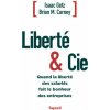 Liberté & Cie (Isaac Getz,Brian M. Carney)(Brožovaná) Liberté & Cie (Isaac Getz,Brian M. Carney)(Brožovaná)