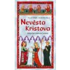 Nevěsta Kristova - Vondruška Vlastimil Nevěsta Kristova - Vondruška Vlastimil