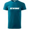 Diving nápis potápač - Klasické pánske tričko vyššej gramáže - 2XL ( Petrolejová ) Diving nápis potápač - Klasické pánske tričko vyššej gramáže - 2XL ( Petrolejová )