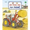 Můj prima den na farmě - autor neuvedený Můj prima den na farmě - autor neuvedený