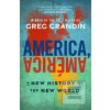 America, America (Greg Grandin) America, America (Greg Grandin)