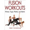 Fusion Workouts (Helen Vanderburg)(Brožovaná) Fusion Workouts (Helen Vanderburg)(Brožovaná)
