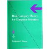 Basic Category Theory for Computer Scientists (ierce Benjamin)(Brožovaná) Basic Category Theory for Computer Scientists (ierce Benjamin)(Brožovaná)