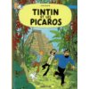 Tintin et les Picaros Tintin et les Picaros