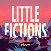 CD Elbow - LITTLE FICTIONS CD Elbow - LITTLE FICTIONS