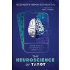 The Neuroscience of Tarot The Neuroscience of Tarot