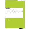 Translating and Reimagining - Recovering Pizarnik in her late Prose Works (Juliana Nalerio)(Brožovaná) Translating and Reimagining - Recovering Pizarnik in her late Prose Works (Juliana Nalerio)(Brožovaná)