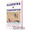 Kleopatra a Frankenstein - Coco Mellors Kleopatra a Frankenstein - Coco Mellors