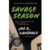 Savage Season (Joe R. Lansdale)(Brožovaná) Savage Season (Joe R. Lansdale)(Brožovaná)