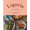 Liguria: The Cookbook Liguria: The Cookbook