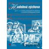 Hudobná výchova pre 1. a 2. ročník SPgŠ - E. Kleinová Hudobná výchova pre 1. a 2. ročník SPgŠ - E. Kleinová