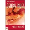 Osudy duší - Smrt a zrození Osudy duší - Smrt a zrození