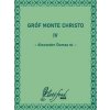 Gróf Monte Christo IV - Alexander Dumas st. Gróf Monte Christo IV - Alexander Dumas st.