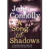 Song of Shadows - John Connolly, Hodder Paperbacks Song of Shadows - John Connolly, Hodder Paperbacks