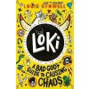 Loki: A Bad God´s Guide to Causing Chaos - - Loki: A Bad God´s Guide to Causing Chaos - -