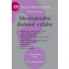 Mezinárodní daňové vztahy 3v. - Hana Skalická Mezinárodní daňové vztahy 3v. - Hana Skalická