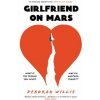 Girlfriend on Mars Girlfriend on Mars