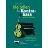 Melodien für Kontrabass von Bach bis Holst Usporiadanie pre kontrabas a klavír od ľahkej do druhej polohy Melodien für Kontrabass von Bach bis Holst Usporiadanie pre kontrabas a klavír od ľahkej do druhej polohy