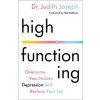 High Functioning (JOSEPH JUDITH)(Pevná) High Functioning (JOSEPH JUDITH)(Pevná)