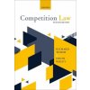 Competition Law (Richard Whish,David Bailey)(Brožovaná) Competition Law (Richard Whish,David Bailey)(Brožovaná)