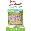 E-kniha Moje koronakronika - Petr Vydra E-kniha Moje koronakronika - Petr Vydra