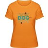 Premium Tričko - Diazjn DOG DOG DOG mama - Oranžová - M - Dámske Premium Tričko - Diazjn DOG DOG DOG mama - Oranžová - M - Dámske