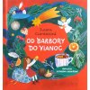 Od Barbory do Vianoc