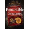 Remarkable Creatures - Tracy Chevalier Remarkable Creatures - Tracy Chevalier