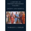 A History of Western Philosophy: Ancient and Medieval A History of Western Philosophy: Ancient and Medieval