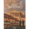 L'Épopée de la franc-maçonnerie - Tome 10 (Pevná) L'Épopée de la franc-maçonnerie - Tome 10 (Pevná)