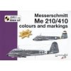Messerschmitt Me 210/410 - Michal Ovčáčík, Karel Susa Messerschmitt Me 210/410 - Michal Ovčáčík, Karel Susa