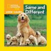 Look and Learn: Same and Different (National Geographic Society)(Leporelo) Look and Learn: Same and Different (National Geographic Society)(Leporelo)