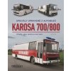 Karosa 700/800 - Miroslav Mlejnek, Zdeněk Liška Karosa 700/800 - Miroslav Mlejnek, Zdeněk Liška