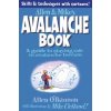 Allen & Mike's Avalanche Book Allen & Mike's Avalanche Book