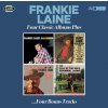 LAINE, FRANKIE - FOUR CLASSIC ALBUMS PLUS (2CD) LAINE, FRANKIE - FOUR CLASSIC ALBUMS PLUS (2CD)