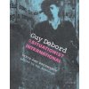 Guy Debord and the Situationist International (Tom McDonough)(Brožovaná) Guy Debord and the Situationist International (Tom McDonough)(Brožovaná)