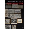 Aby Warburg Der Bilderatlas Mnemosyne - The Original Aby Warburg Der Bilderatlas Mnemosyne - The Original