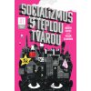 Socializmus s teplou tvárou (1) - Andrej Kuruc, Viliam Slaminka Socializmus s teplou tvárou (1) - Andrej Kuruc, Viliam Slaminka