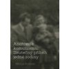 Anatomie komunismu: Skutečný příběh jedné rodiny - Martin Potůček Anatomie komunismu: Skutečný příběh jedné rodiny - Martin Potůček