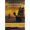 Grace O'Malley (History Nerds)(Brožovaná) Grace O'Malley (History Nerds)(Brožovaná)